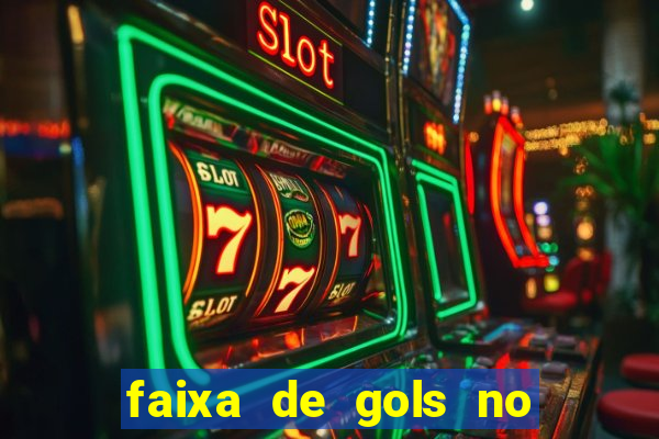 faixa de gols no jogo 2-3 o que significa